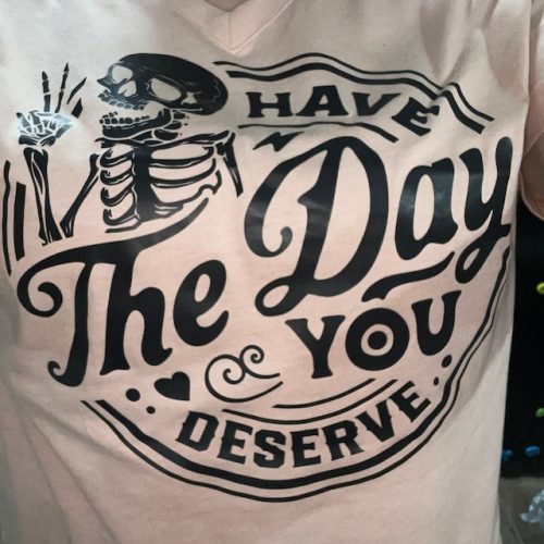 Kindness Gift Sarcastic Shirts Have The Day You Deserve Outfit Motivational Skeleton Tshirt Inspirational Clothes Positive Graphic Tees photo review