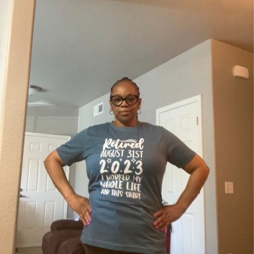 Retired 2023 Shirt Funny Retired Shirt Retirement Party T-shirt Retirement Shirt I Worked My Whole Life For This Shirt Gift For Retired photo review